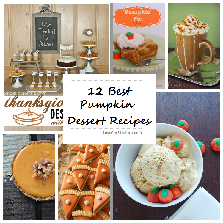 12 Best Thanksgiving Pumpkin Dessert Recipes
