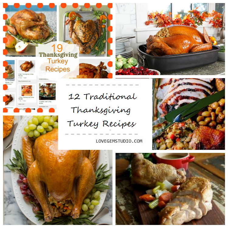 12 Traditional Thanksgiving Turkey Recipes - LoveGem Studio