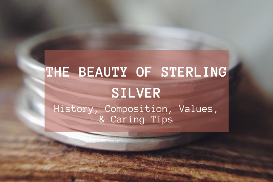 The Beauty of Sterling Silver